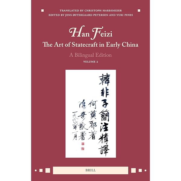 Han Feizi, The Art of Statecraft in Early China (Vol.1): A